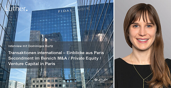 Porträt von Dominique Kurtz neben modernen Bürogebäuden in Paris. Text: "Interview mit Dominique Kurtz – Einblicke aus Paris. Secondment im Bereich M&A / Private Equity / Venture Capital in Paris."