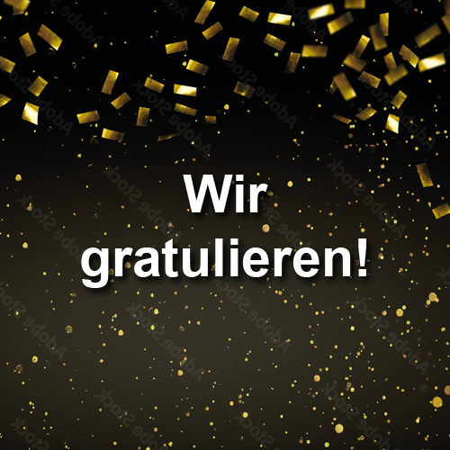 Ein schwarzer Hintergrund mit goldenen Konfetti und glänzenden Punkten. In der Mitte steht der Text "Wir gratulieren!" in großen, weißen Buchstaben.