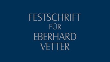 Text auf blauer Hintergrund: "Festschrift für Eberhard Vetter".