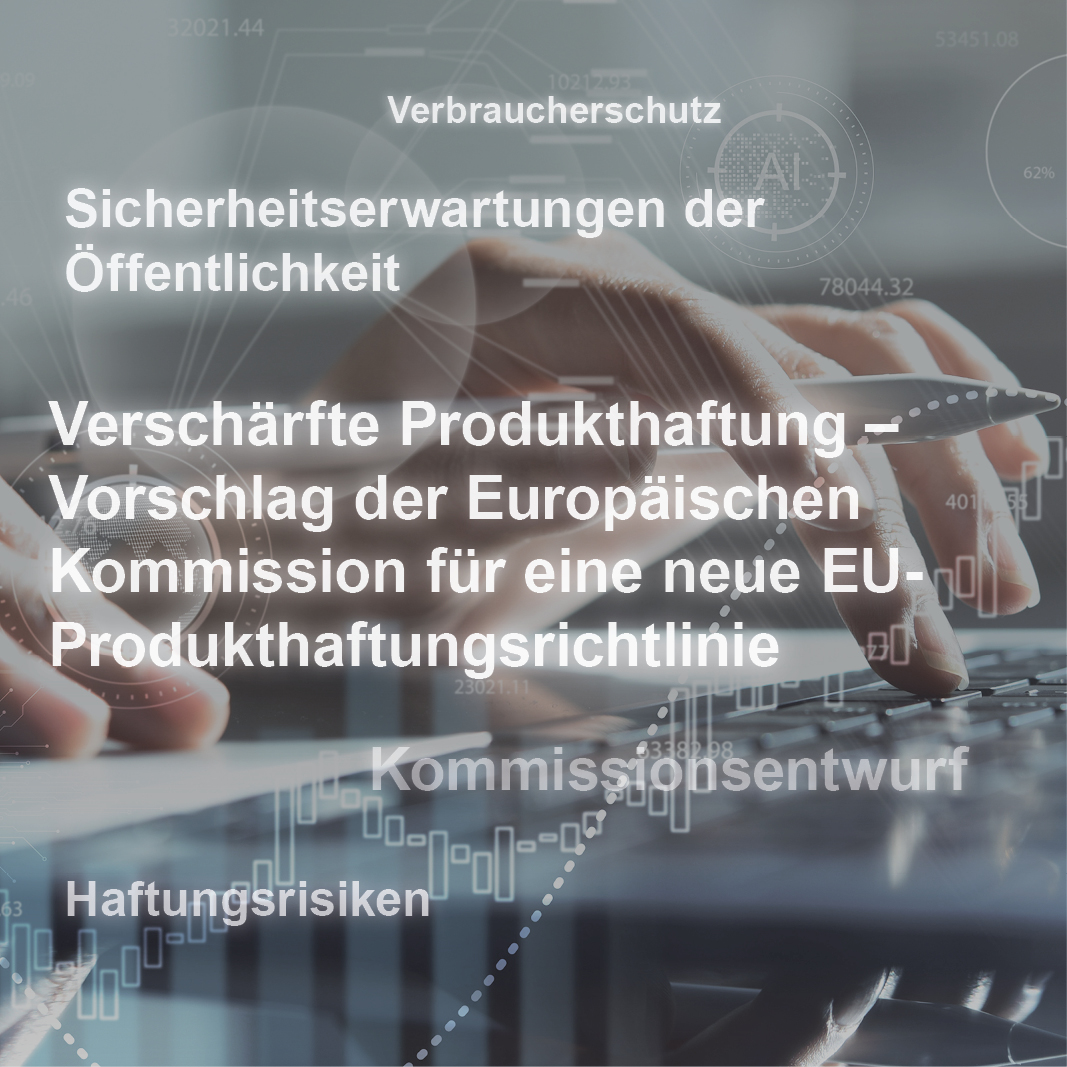 Der Text beschreibt einen Vorschlag der Europäischen Kommission zur Verschärfung der Produkt haftung in der EU. Im Fokus steht der Verbraucherschutz und Sicherheitsanforderungen für Produkte. Visuelle Elemente wie Grafiken und Diagramme unterstützen die Thematik, sind jedoch nicht im Mittelpunkt des Inhalts.