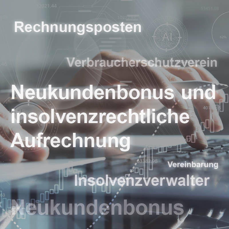 Ein Bild zeigt ein Paar Hände, die auf einer Tastatur tippen. Darauf stehen Begriffe wie „Neukundenbonus“, „Insolvenzverwalter“ und „Vereinbarung“. Im Hintergrund sind digitale Grafiken und Daten sichtbar, die einen geschäftlichen Kontext vermitteln.