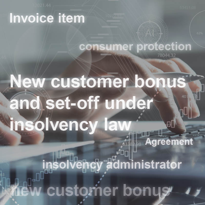 A close-up image of hands typing on a keyboard, displaying text related to an invoice item about "New customer bonus and set-off under insolvency law." Keywords include "consumer protection," "insolvency administrator," and "Agreement," suggesting a focus on financial topics and legal agreements.