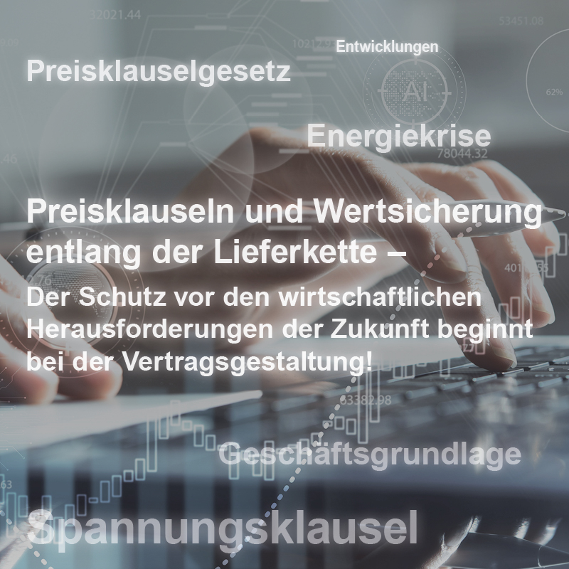 Eine Hand tippt auf eine Tastatur, umgeben von grafischen Darstellungen von Daten und Statistiken. Text wie „Preisgestaltungsrecht“ und „Energiekrise“ hebt die Wichtigkeit von Preis- und Wertschutz entlang der Lieferkette hervor, um zukünftige wirtschaftliche Herausforderungen zu bewältigen.