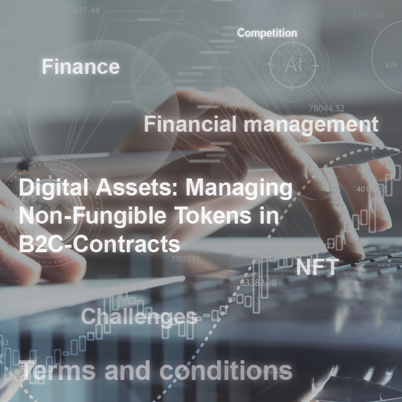 A person's hand is visible as they interact with a digital device, focusing on managing digital assets like Non-Fungible Tokens (NFTs) in B2C contracts. Text elements related to finance, competition, challenges, and terms and conditions appear in the background.