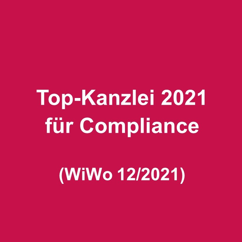 Das Bild zeigt den Text "Top-Kanzlei 2021 für Compliance" und vermerkt die Quelle "WiWo 12/2021". Der Hintergrund ist in einem kräftigen Rot gehalten.